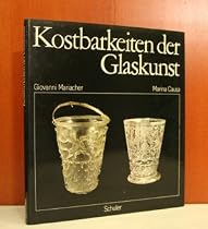 Kostbarkeiten der Glaskunst