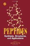 Peptides: Synthesis, Structures, and Applications