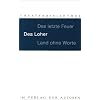 Land ohne Worte. Das letzte Feuer