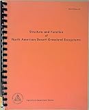 Structure and Function of North American Desert Grassland Ecosystems (New Mexico State University : Agricultural Experiment Station : 39)