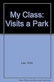 My class visits a park