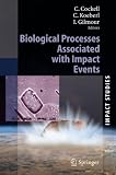 Biological Processes Associated with Impact Events (Impact Studies)