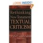Rethinking New Testament Textual Criticism