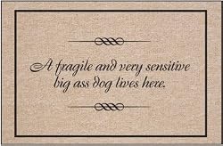 High Cotton Inc-A Fragile Dog Doormat