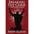 Breaking The Curse: A Mother's Prayer