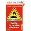 �Sorry, Ihr Hotel ist abgebrannt�: Kurioses aus dem Urlaub