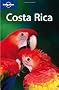 Costa Rica (Lonely Planet Costa Rica)