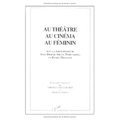 Au th��tre au cin�ma au f�minin