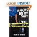 Shadows on My Shift: Real-Life Stories of a Psychic EMT