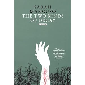 The Two Kinds of Decay: A Memoir