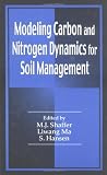 Modeling Carbon and Nitrogen Dynamics for Soil Management