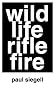 wild life rifle fire