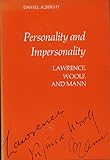 Personality and impersonality : Lawrence, Woolf and Mann
