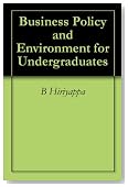Business Policy and Environment for Undergraduates