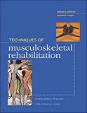 Techniques in Musculoskeletal Rehabilitation