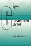 A Handbook for Constructive Living (Latitude 20 Books)