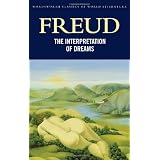 The Interpretation of Dreams (Wordsworth Classics of World Literature)by Sigmund Freud