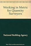Working in metric for quantity surveyors