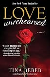9781476718972: Love Unrehearsed: The Love Series, Book 2