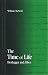 Book The Time of Life: Heidegger and Ethos (Suny Series in Contemporary Continental Philosophy)