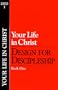 Your Life in Christ (Classic): Book 1 (Design for Discipleship)