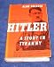 Hitler A Study In Tyranny