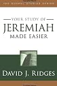 Your Study of Jeremiah Made Easier