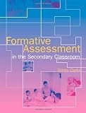 Formative Assessment in the Secondary Classroom