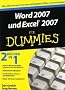 Word 2007 und Excel 2007 f�r Dummies: Sonderausgabe: Sonderausgabe / 2 B�cher in 1 (Fur Dummies)