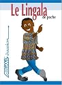 Le Lingala de Poche ; Guide de conversation