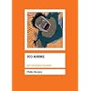 100 Anime (BFI Screen Guides)