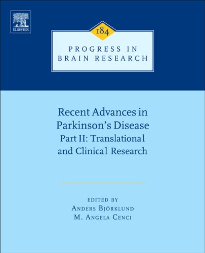 Recent Advances in Parkinsons Disease: Part II: Translational and Clinical Research: 184 (Progress in Brain Research)