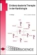 Evidenz-basierte Therapie in der Kardiologie