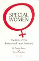 Special Women: The Role of the Professional Labor Assistant