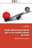 étude microstructurale de gels et de couches minces de SnO2