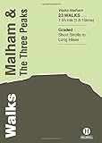 Walks, Malham & the Three Peaks : 23 walks, 1-9 1/2 mls (1.5-15 kms) : graded, short strolls to long hikes