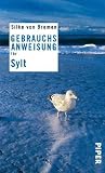 Gebrauchsanweisung f&uuml;r Sylt - Silke von Bremen