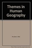 Themes in human geography