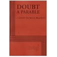 Doubt: A Parable
