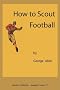 How to Scout Football