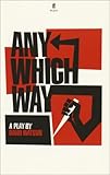 Any which way