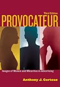 Provocateur: Images of Women and Minorities in Advertising