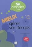 Se conna�tre pour... mieux g�rer son...