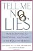 Tell Me No Lies
