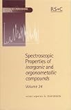 Spectroscopic Properties of Inorganic and Organometallic Compounds: Vol 34 (Specialist Periodical Reports)