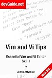 Vim and Vi Tips: Essential Vim and Vi Editor Skills, 2nd ed.