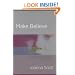 Make Believe: A Novel