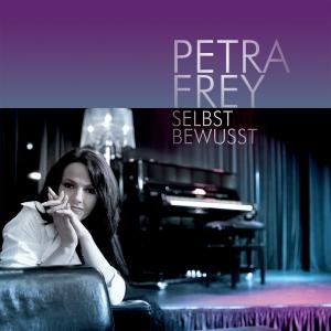 Petra Frey - Selbstbewusst - Zortam Music
