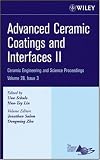 Advanced Ceramic Coatings and Interfaces II: Ceramic Engineering and Science Proceedings