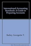 International accounting standards : a guide to preparing accounts